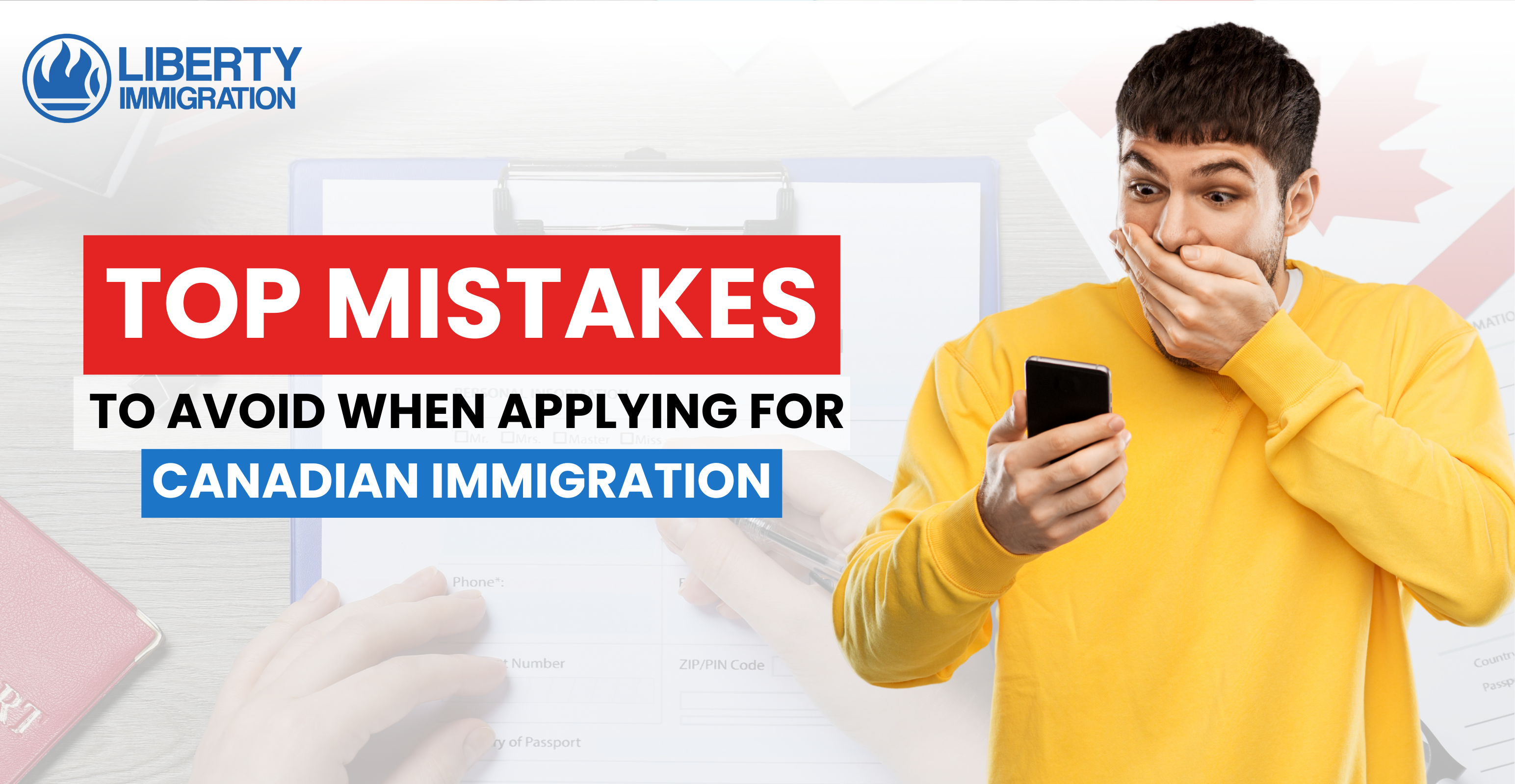 Mistakes to Avoid When Applying for Canadian Immigration