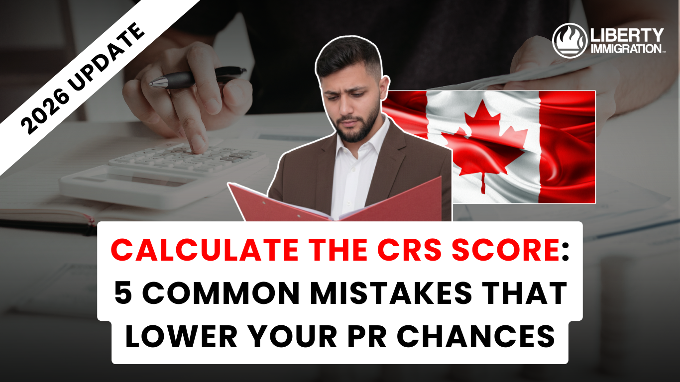 Calculate the CRS Score 5 Common Mistakes That Lower Your PR Chances