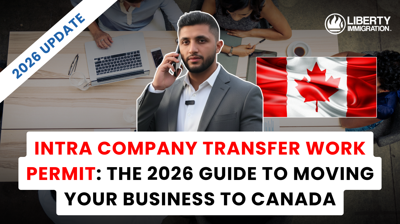 Intra Company Transfer Work Permit The 2026 Guide to Moving Your Business to Canada
