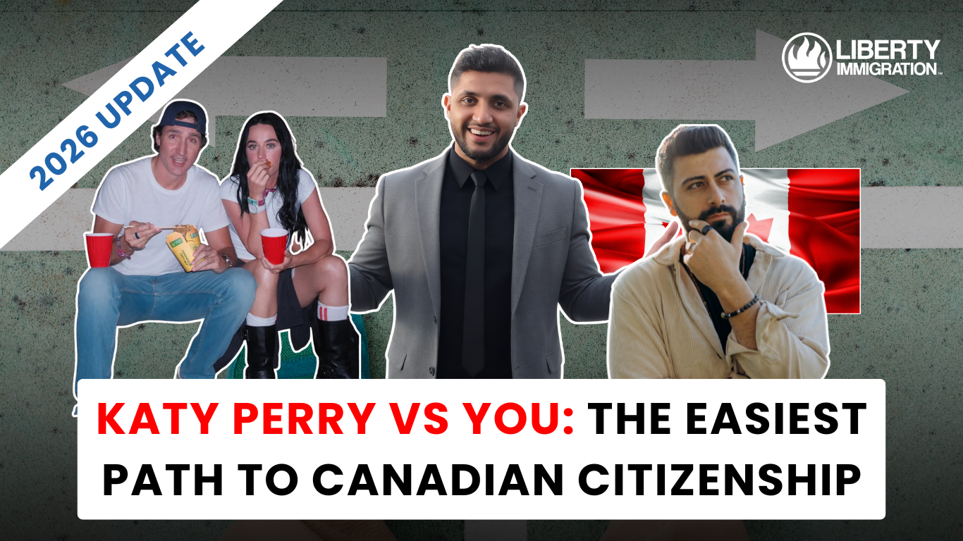 Katy Perry vs You The Easiest Path to Canadian Citizenship