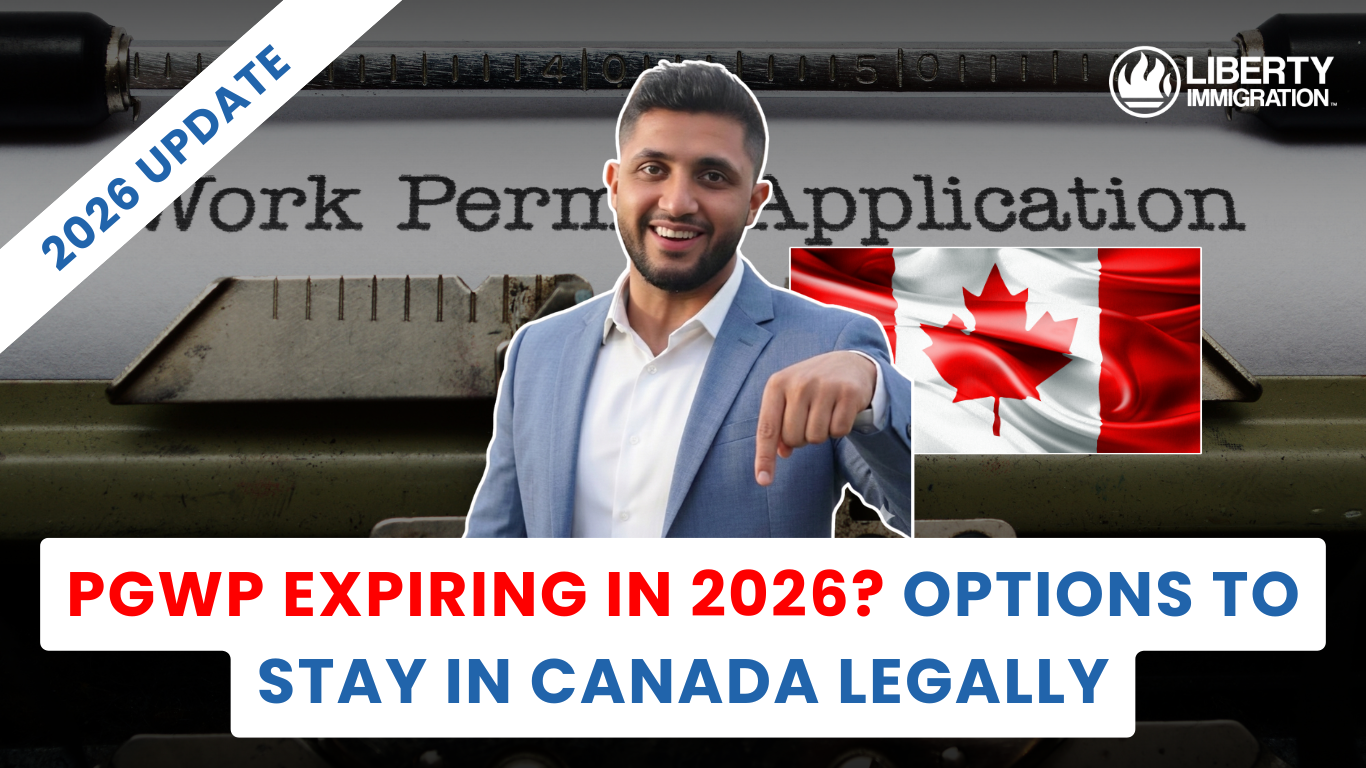 PGWP Expiring in 2026 Options to Stay in Canada Legally