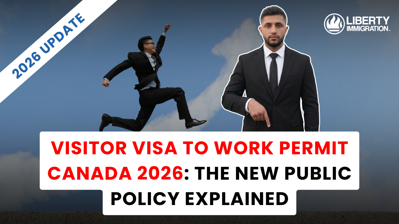 Visitor Visa to Work Permit Canada 2026 The New Public Policy Explained
