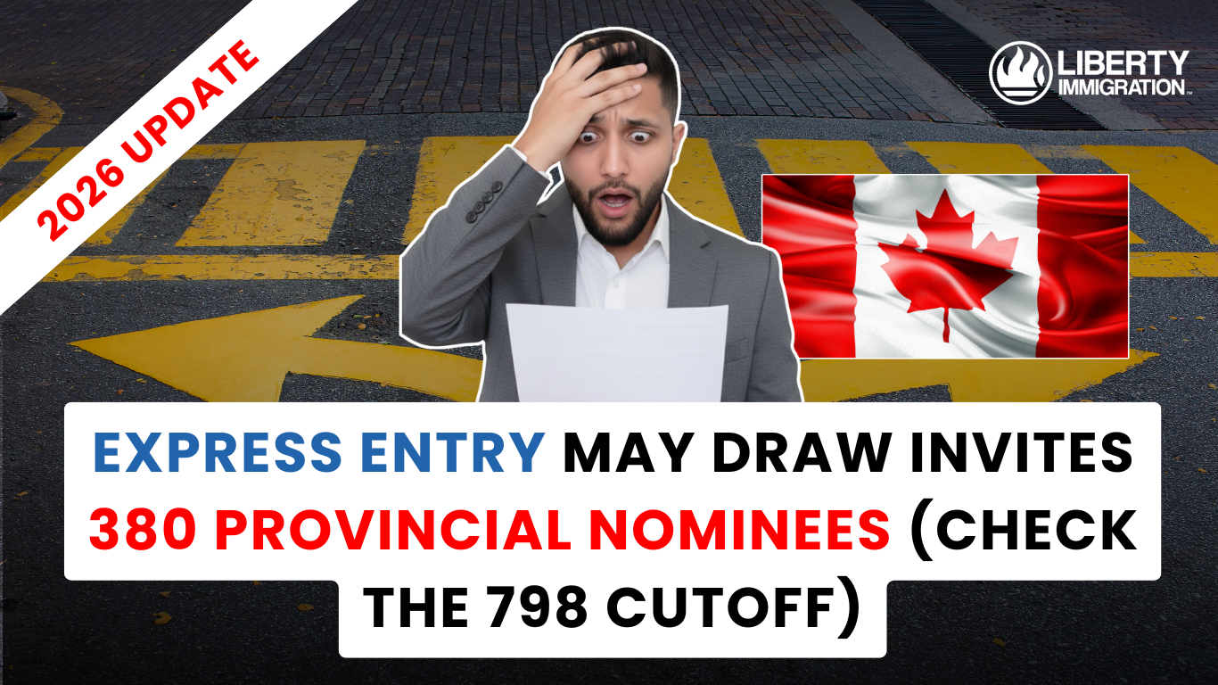 Express Entry May Draw Invites 380 Provincial Nominees (Check the 798 Cutoff)
