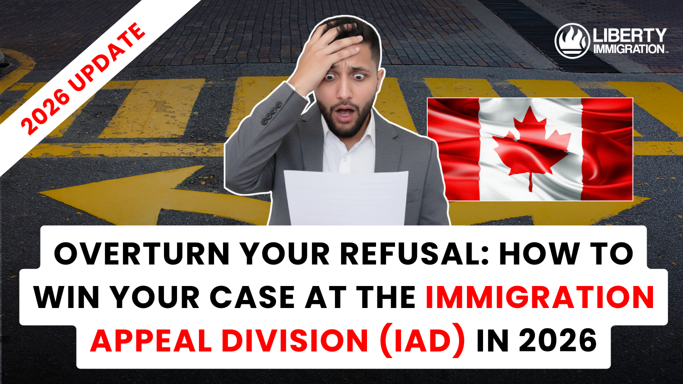 Overturn Your Refusal How to Win Your Case at the Immigration Appeal Division (IAD) in 2026