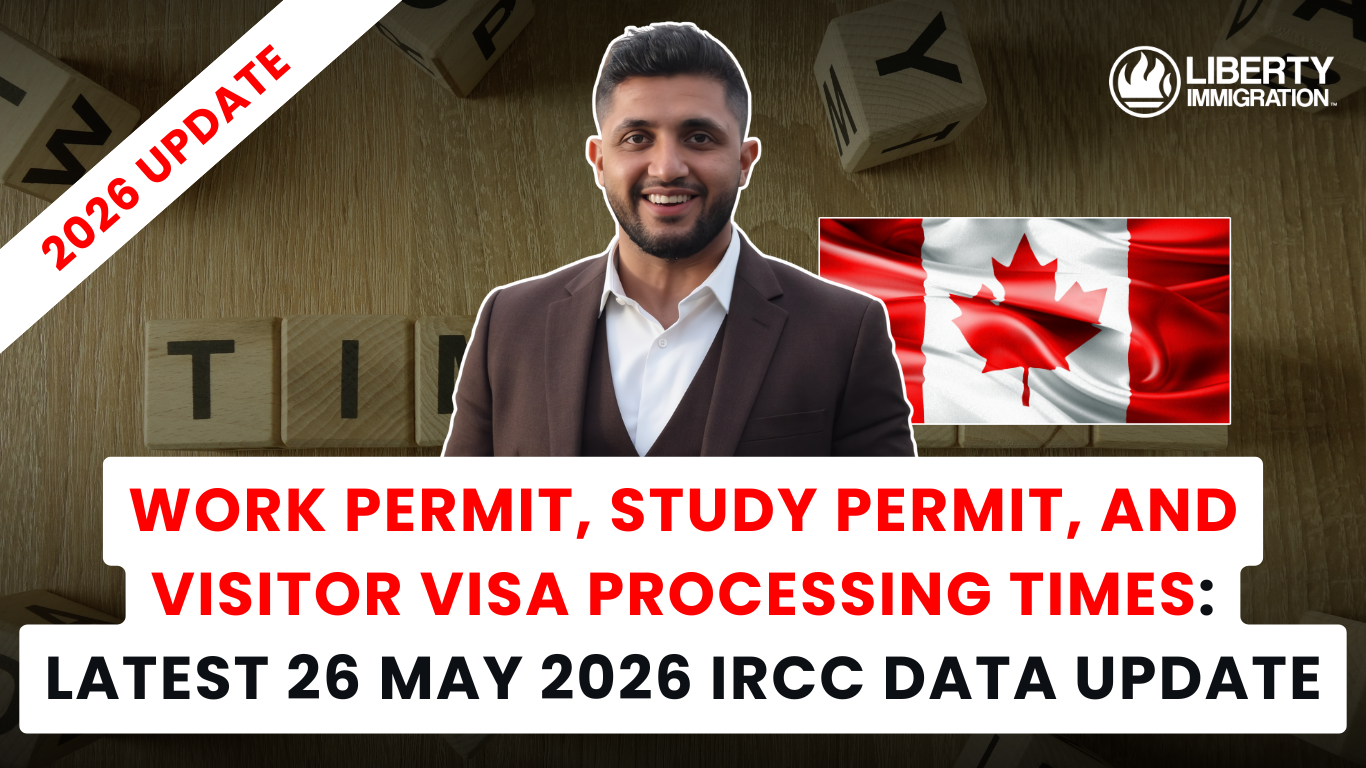 Work Permit, Study Permit, and Visitor Visa Processing Times Latest 26 May 2026 IRCC Data Update