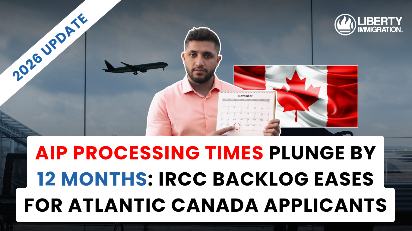AIP Processing Times Plunge by 12 Months IRCC Backlog Eases for Atlantic Canada Applicants