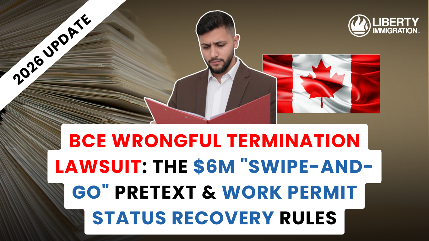 BCE Wrongful Termination Lawsuit The $6M Swipe-and-Go Pretext & Work Permit Status Recovery Rules