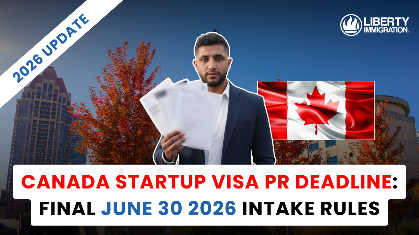 Canada Startup Visa PR Deadline Final June 30 2026 Intake Rules