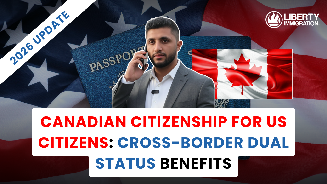 Canadian Citizenship for US Citizens Cross-Border Dual Status Benefits & Everything Else You Need to Know