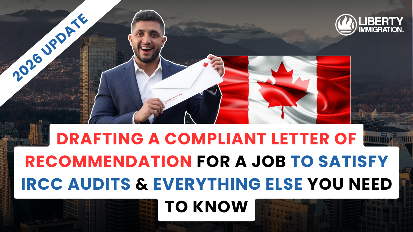 Drafting a Compliant Letter of Recommendation for a Job to Satisfy IRCC Audits & Everything Else You Need to Know