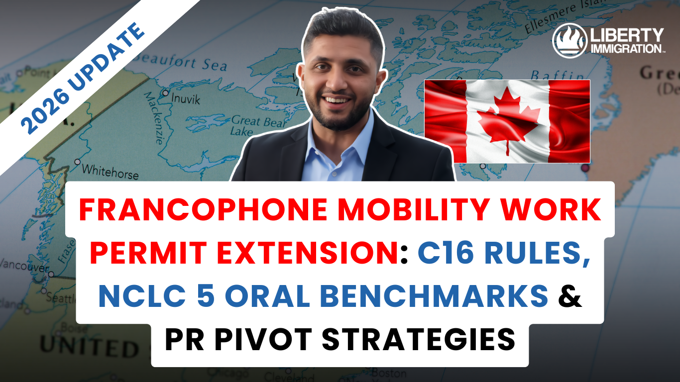 Francophone Mobility Work Permit Extension C16 Rules, NCLC 5 Oral Benchmarks & PR Pivot Strategies