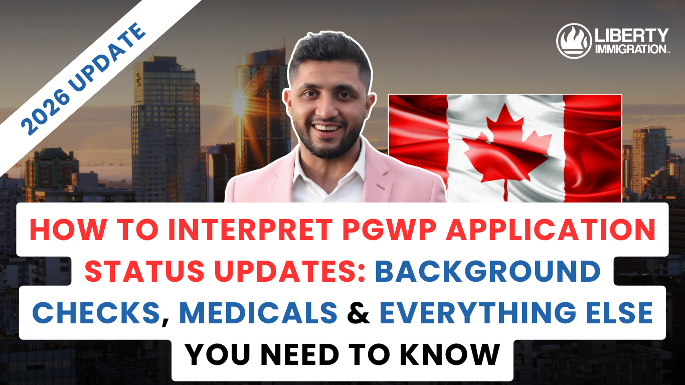 How to Interpret PGWP Application Status Updates Background Checks, Medicals & Everything Else You Need to Know