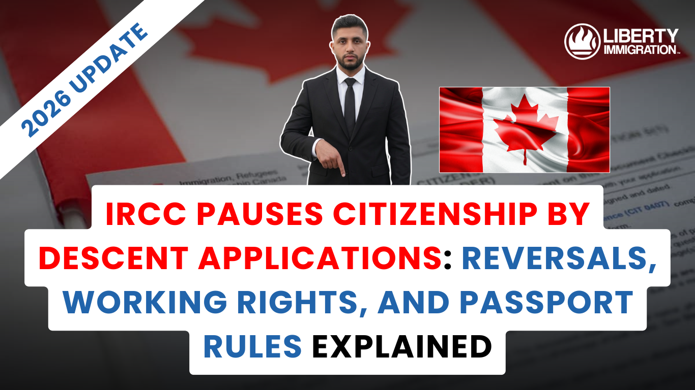IRCC Pauses Citizenship by Descent Applications Reversals, Working Rights, and Passport Rules Explained