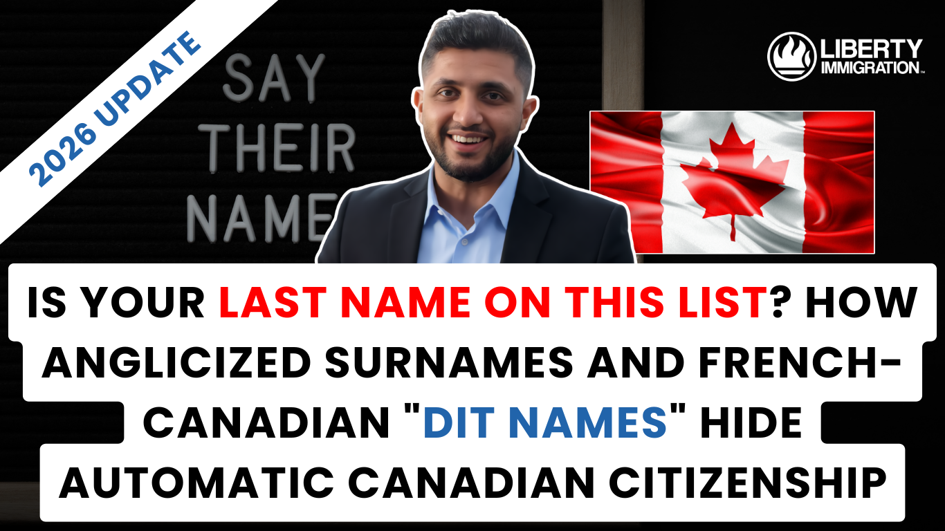Is Your Last Name on This List How Anglicized Surnames and French-Canadian Dit Names Hide Automatic Canadian Citizenship