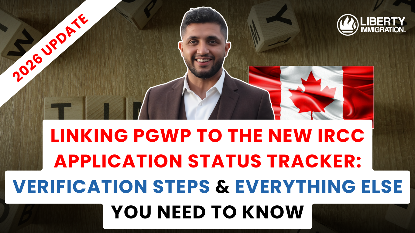 Linking PGWP to the New IRCC Application Status Tracker Verification Steps & Everything Else You Need to Know