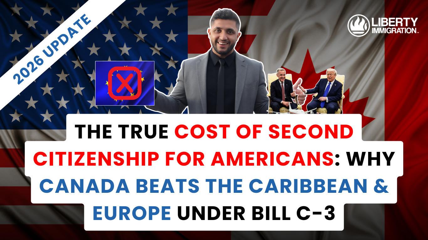 The True Cost of Second Citizenship for Americans Why Canada Beats the Caribbean & Europe Under Bill C-3