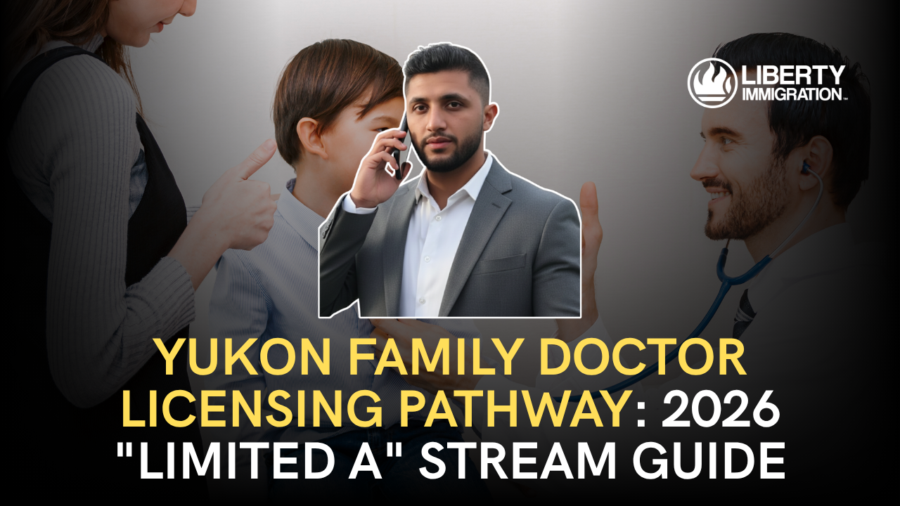 Yukon Family Doctor Licensing Pathway 2026 Limited A Stream Guide