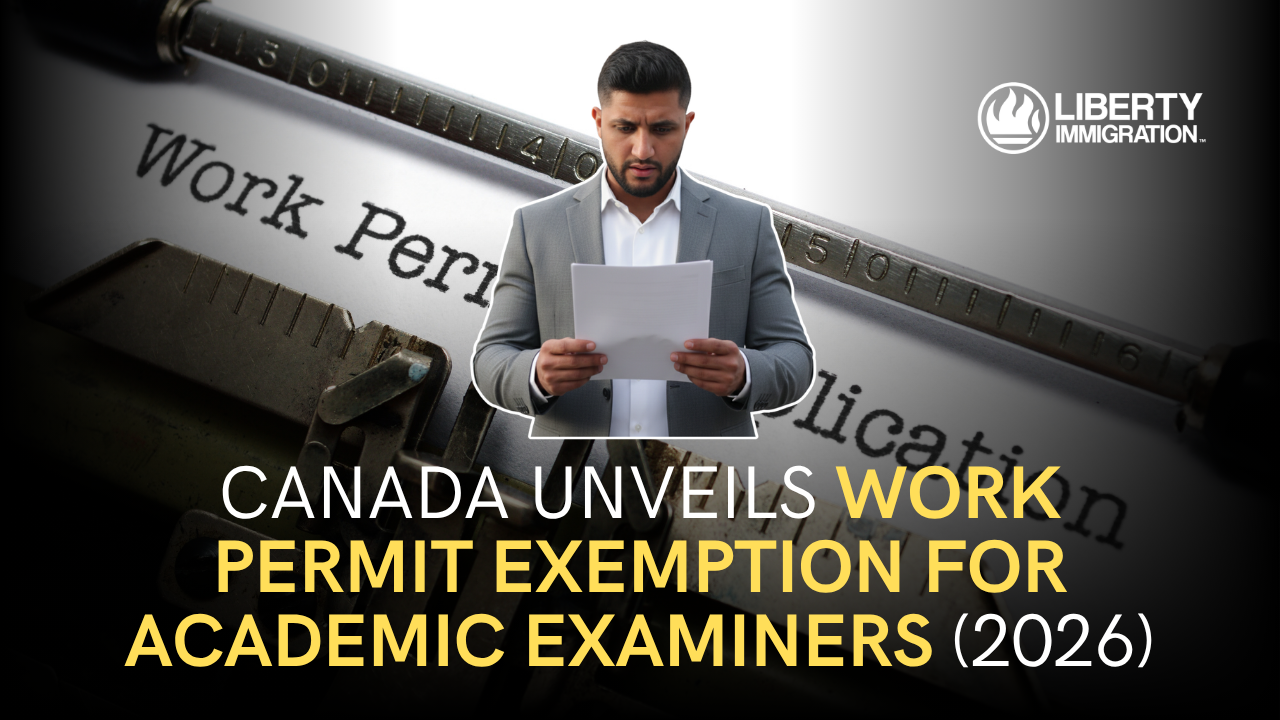 Canada Unveils Work Permit Exemption for Academic Examiners (2026)