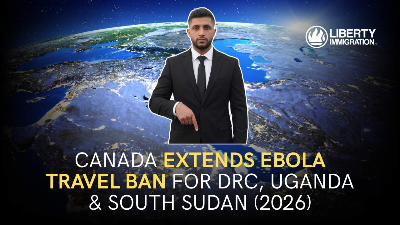 Canada Extends Ebola Travel Ban for DRC, Uganda & South Sudan (2026)