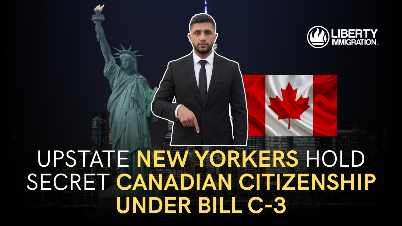 Upstate New Yorkers Hold Secret Canadian Citizenship Under Bill C-3